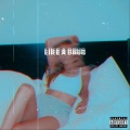 Like A ** (Explicit)