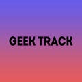 Geek Track