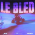 Le Bled (Explicit)