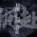 鹿暖暖暖、啊墨橙w - All For JZ|拥赴