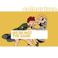 We're Not the Same
