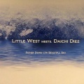 Little West - Father Down feat. Daichi Diez