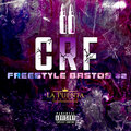 CRF - Freestyle Bastos #2 (Explicit)