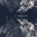 Spiritual Tremors (New Age Melodies, Deep Open Soul)