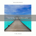 Seascapers、Sea of Calmness - To the Waves of Spiritual Silence with Nature Sounds