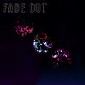 Fade Out