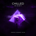 Parvez Ahamed Tasin - Chilled Night