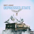 Scott LCKHRT、Payroll Draco、Dpf Ryno - Depressed State (Explicit)