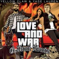 Love & War (Yellow Claw G-Funk Slowed Remix)