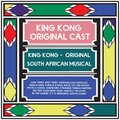 King Kong Original Cast - Kwela Kong