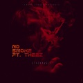 Frank Stacks、Theez - NO SMOKE (Explicit)