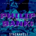 Frank Stacks、Swilly、Theez - PHILIP BANKS (Explicit)