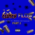 Reezie Fettachini、Mann - Clutch Flow Part 2 (Explicit)