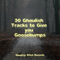 30 Ghoulish Tracks to Give you Goosebumps