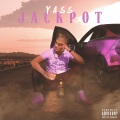 yass - Jackpot (Explicit)