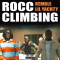 Rocc Climbing (feat. Lil Yachty)(Explicit)