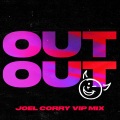 OUT OUT (feat. Charli XCX & Saweetie)(Joel Corry VIP Mix)