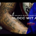 Glocc Wit A Sticc (feat. Sleepy Hallow & Sheff G)(Explicit)