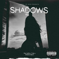 SHADOWS (Explicit)