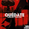 Fuastino Hernandez、Romel、Homero、Young Fame - Quédate (Remastered|Explicit)