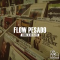 Flow Pesado