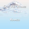 Give Me Wings