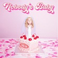 Nobody's Baby (Explicit)