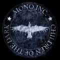 Mono Inc.、Martin Engler - Children of the Dark