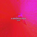 Caius - A Broken Pick