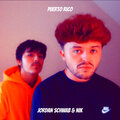 Jordan Schwab、Nik - Puerto Rico (Explicit)