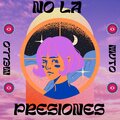 MUTO、MELLO - No La Presiones