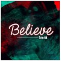 TenTik - Believe (Explicit)
