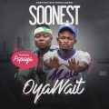 Soonest、Papaya - Oya Wait