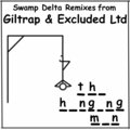 Nathan Carter、Excluded Ltd、Giltrap、Alex Peach、Ian Reynolds、Gltrap、Nate Cooki Munsta - This Way - (Hanging Man Swamp Delta)(Excluded's Mix)
