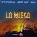 Dino JJR、Trave、Sauzzy、Kapoactivo、Navy - Lo Ruego