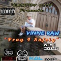 Vinne Raw、KingForADay215 - Don't Worry Bout Me