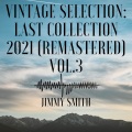 Vintage Selection: Last Collection, Vol. 3 (2021 Remastered)