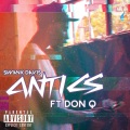 Antics (feat. Don Q)(Explicit)