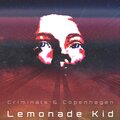 Ortense Blue、Lemonade Kid - Criminals (Single Version)