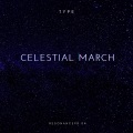 Celestial March