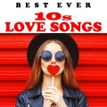 Best Ever 10s Love Songs