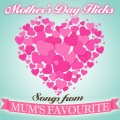 Mother's Day Flicks - Songs from Mum's Favourite Movies