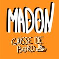 Madon - Caisse de bord