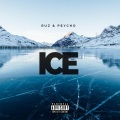 P$YCHO、Ruž - ICE (feat. RUZ)