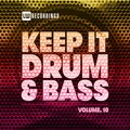 Keep It Drum & Bass, Vol. 10 (Explicit)