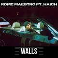 Romz Maestro、Haich - Walls (feat. Haich)(Explicit)