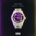 Two Tone (feat. KillBunk) [Explicit]