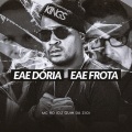 MC RD、DJ Guih Da ZO - Eae Doria, Eae Frota (Explicit)