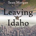 Leaving Idaho