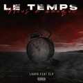 Lakpo、CLP - Le temps nous a manqué (Explicit)